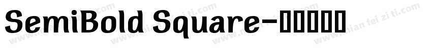 SemiBold Square字体转换